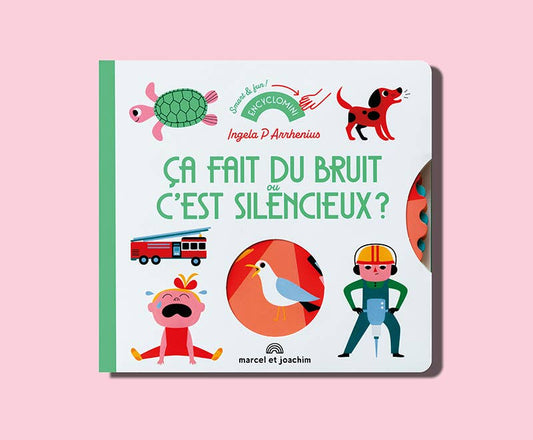 Children's book "DOES IT MAKE NOISE OR IS IT SILENT?"